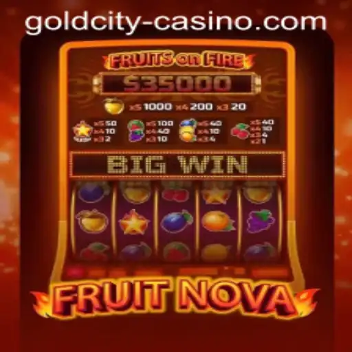 Exploring the Exciting World of FruitNova at GoldCity Casino